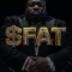 FAT,FAT NIGGA SEASON